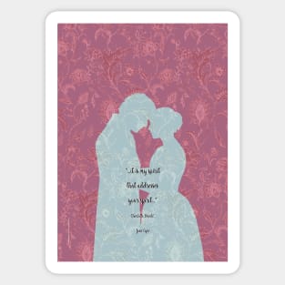 It is my spirit that addresses your spirit_Jane Eyre Quote. Sticker